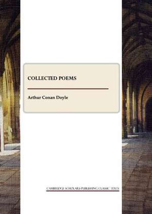 Collected Poems de Arthur Conan Doyle