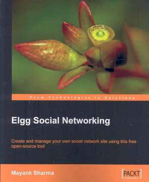 Elgg Social Networking de Mayank Sharma