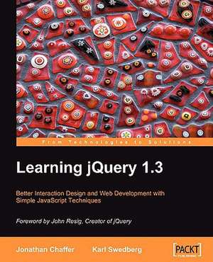 Learning Jquery 1.3: Beginner's Guide de Karl Swedberg