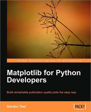 Matplotlib for Python Developers de Sandro Tosi