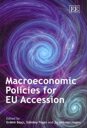 Macroeconomic Policies for EU Accession de Erdem Basçl