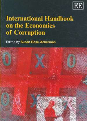 International Handbook on the Economics of Corruption de Susan Rose–ackerman