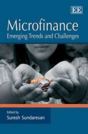 Microfinance – Emerging Trends and Challenges de Suresh Sundaresan