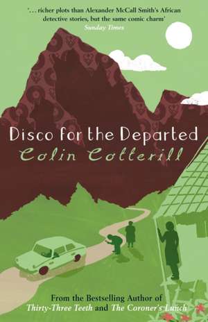 Disco for the Departed de Colin Cotterill