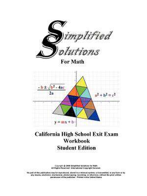 CAHSEE Student Editon Workbook de Simplified Solutions for Math