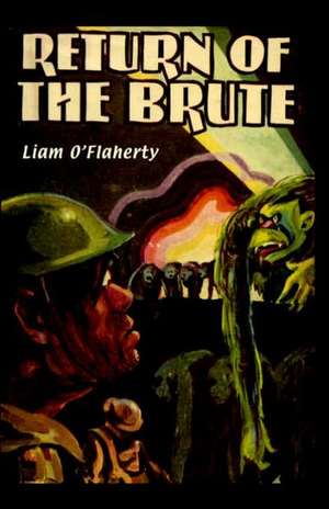 Return of the Brute de O'Flaherty Liam O'Flaherty