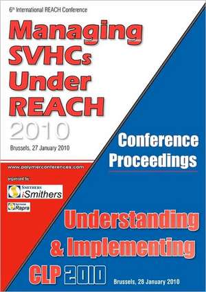 Svhc & Clp 2010 Conference Proceedings