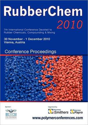 Rubberchem 2010 Conference Proceedings