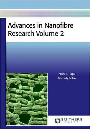 Advances in Nanofibre Research Volume 2 de Akbar K. Haghi