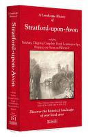 A Landscape History of Stratford-upon-Avon (1828-1921) - LH3-151