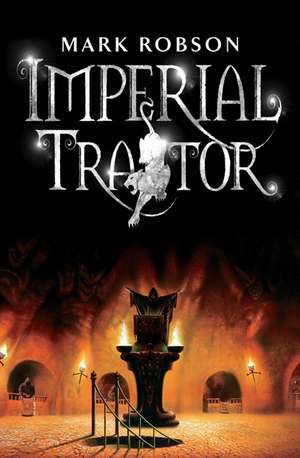 Imperial Traitor de Mark Robson