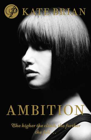 Ambition: A Private novel de Kate Brian