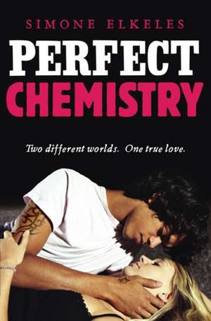 Perfect Chemistry de Simone Elkeles