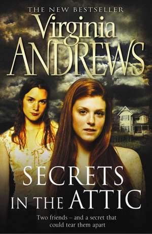 Secrets in the Attic de Virginia Andrews