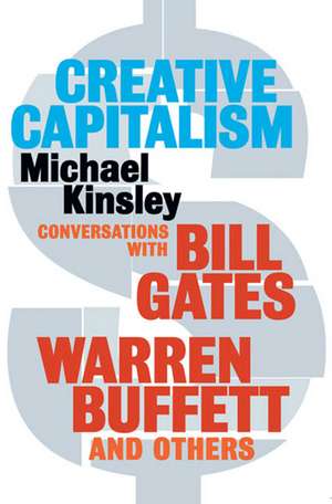 Creative Capitalism de Michael Kinsley