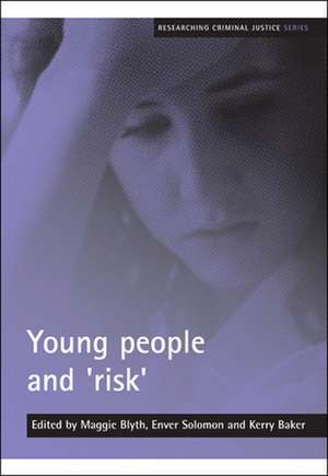 Young people and 'risk' de Maggie Blyth