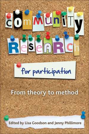 Community Research for Participation: From Theory to Method de Lisa Goodson