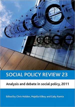 Social Policy Review 23: Analysis and Debate in Social Policy, 2011 de Chris Holden