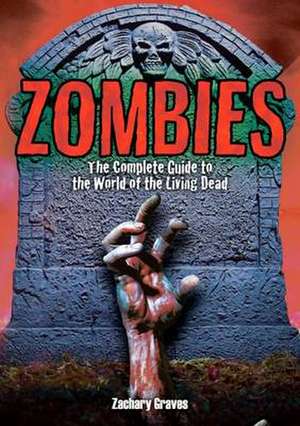 Zombies de Zachary Graves