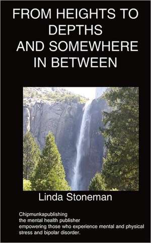 From Heights to Depths and Somewhere in Between: Coming to Terms with Loss de Linda Stoneman