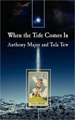 When the Tide Comes in de Anthony Major