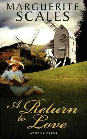 A Return to Love de Marguerite Scales