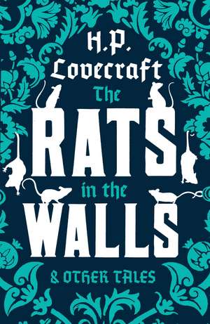 The Rats in the Walls and Other Stories: Annotated Edition de HP Lovecraft