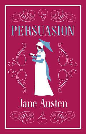 Persuasion: Annotated Edition (Alma Classics Evergreens) de Jane Austen