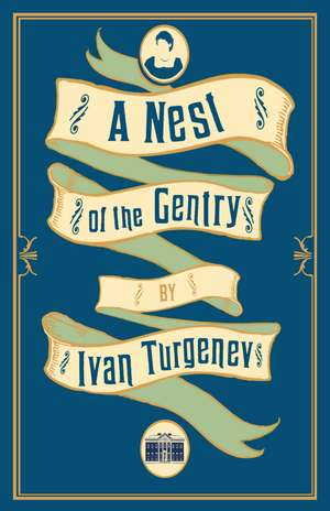 A Nest of the Gentry: New Translation de Ivan Turgenev