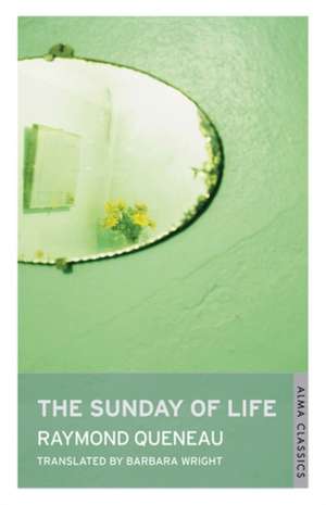 Sunday of Life de Raymond Queneau