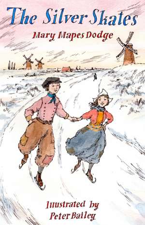 Silver Skates de Mary Mapes Dodge