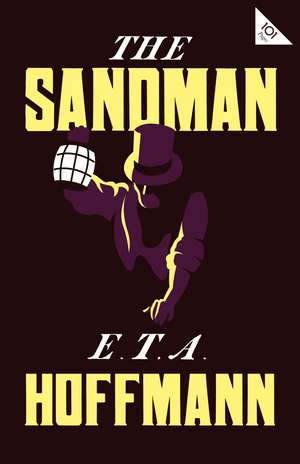 The Sandman: Annotated Edition – Also includes an extract from the 'Uncanny' by Sigmund Freud (Alma Classics 101 Pages) de E. T. a. Hoffmann