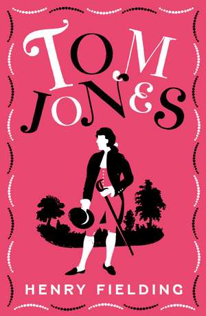 Tom Jones: Annotated Edition with over 700 notes de Henry Fielding