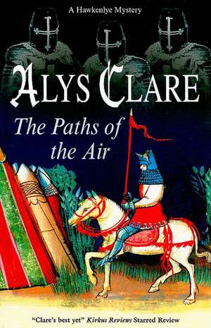 The Paths of the Air de Alys Clare