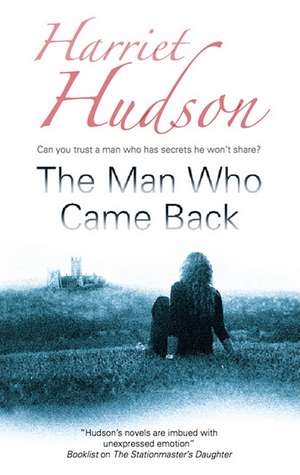 Man Who Came Back de Harriet Hudson