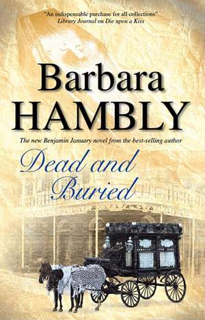 Dead and Buried de Barbara Hambly