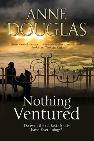 Nothing Ventured de Anne Douglas