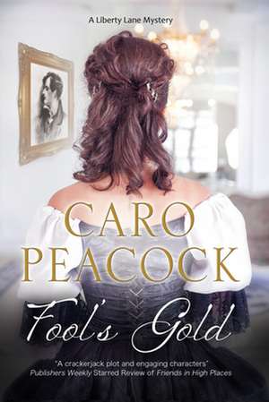 Fool's Gold de Caro Peacock