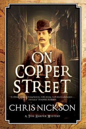 ON COPPER STREET de CHRIS NICKSON