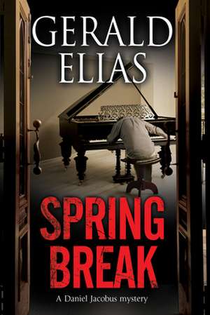 Elias, G: Spring Break de Gerald Elias