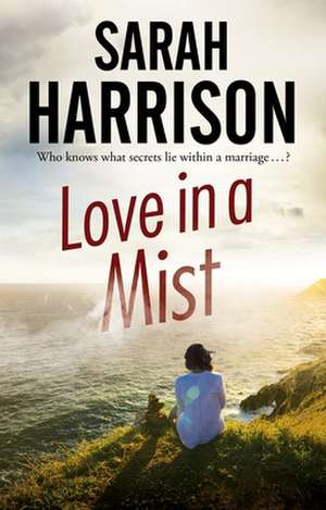 Love in a Mist de Sarah Harrison