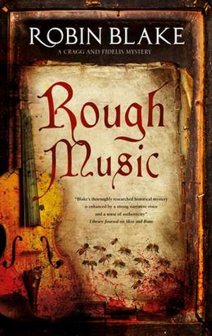 Rough Music de Robin Blake