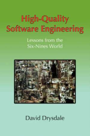 High-quality Software Engineering de David Drysdale