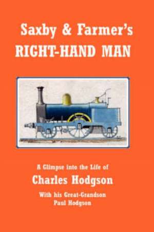 Saxby & Farmer's Right-hand Man de Paul Hodgson