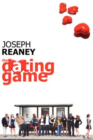 The Dating Game de Joseph Reaney