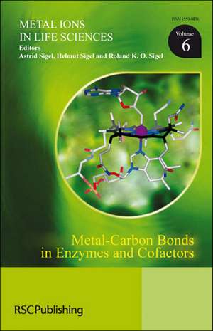 Metal-Carbon Bonds in Enzymes and Cofactors de Astrid Sigel