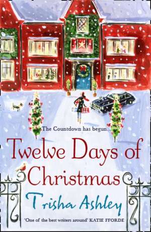 Twelve Days of Christmas de Trisha Ashley