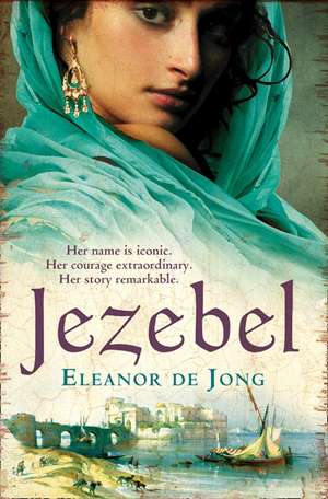 Jezebel de Eleanor De Jong