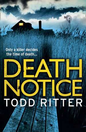 Death Notice de Todd Ritter