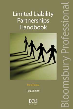 Limited Liability Partnerships Handbook de Paula Smith